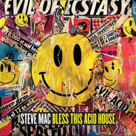 Steve Mac - Bless This Acid House