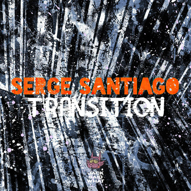 Serge Santiago - Transition